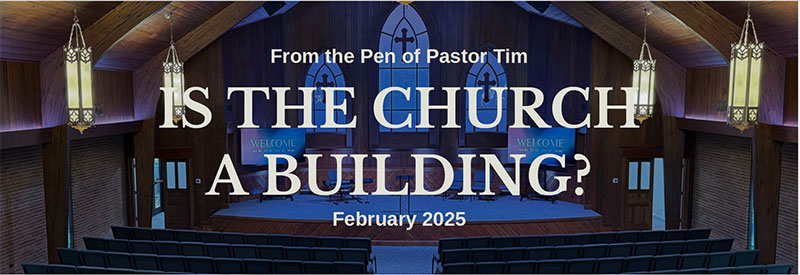 Is the Church a Building?